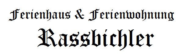 Ferienhaus Rassbichler